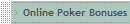 Online Poker Bonuses