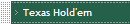 Texas Hold'em